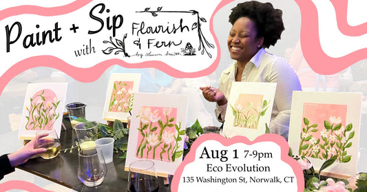 Aug 1 | Paint + Sip |  @ Eco Evolution - NORWALK