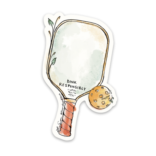 Pickleball Paddle ‘Dink Responsibly’ Sticker